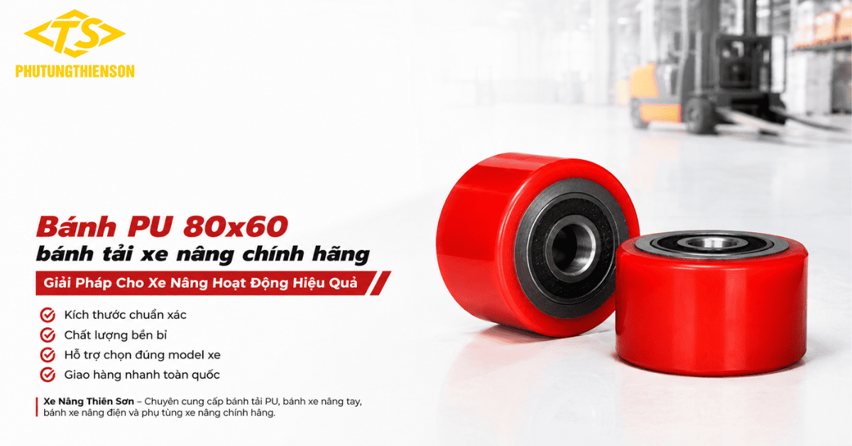 Bánh PU 80x60 bánh tải xe nâng chính hãng