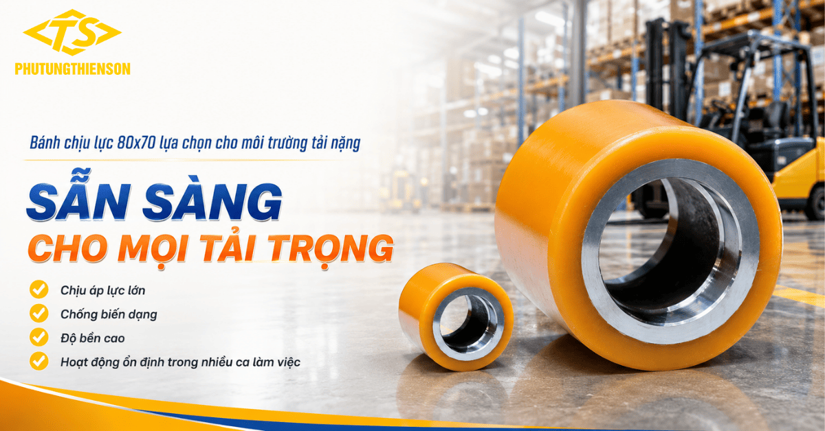 Bánh chịu lực 80x70 lựa chọn cho môi trường tải nặng