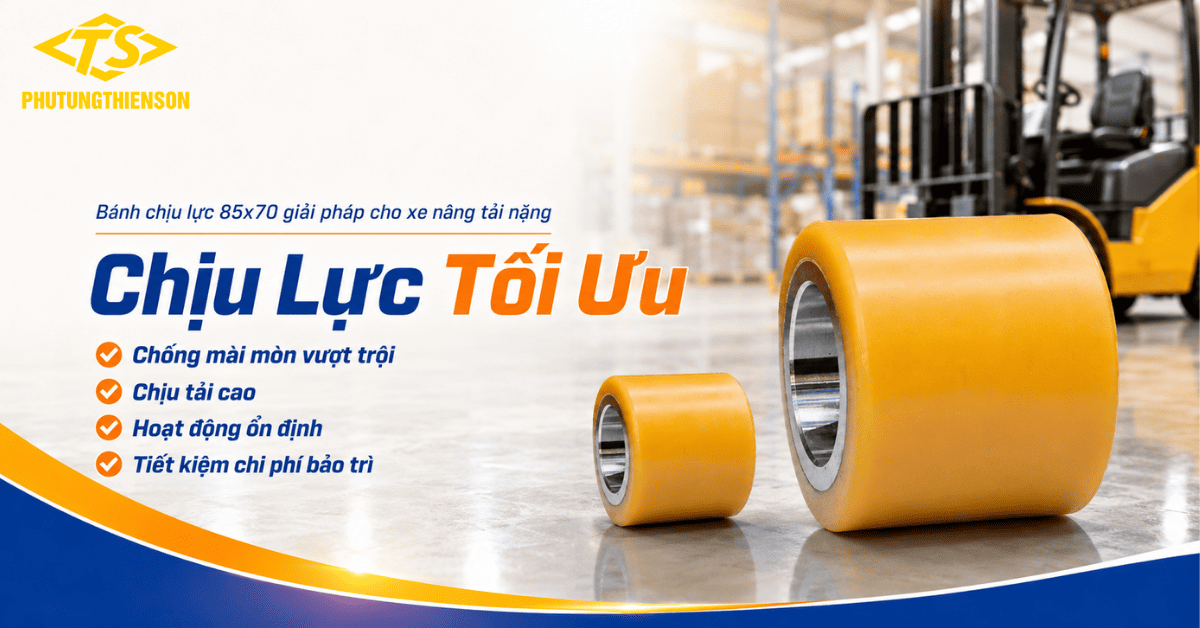 Bánh chịu lực 85x70 giải pháp cho xe nâng tải nặng