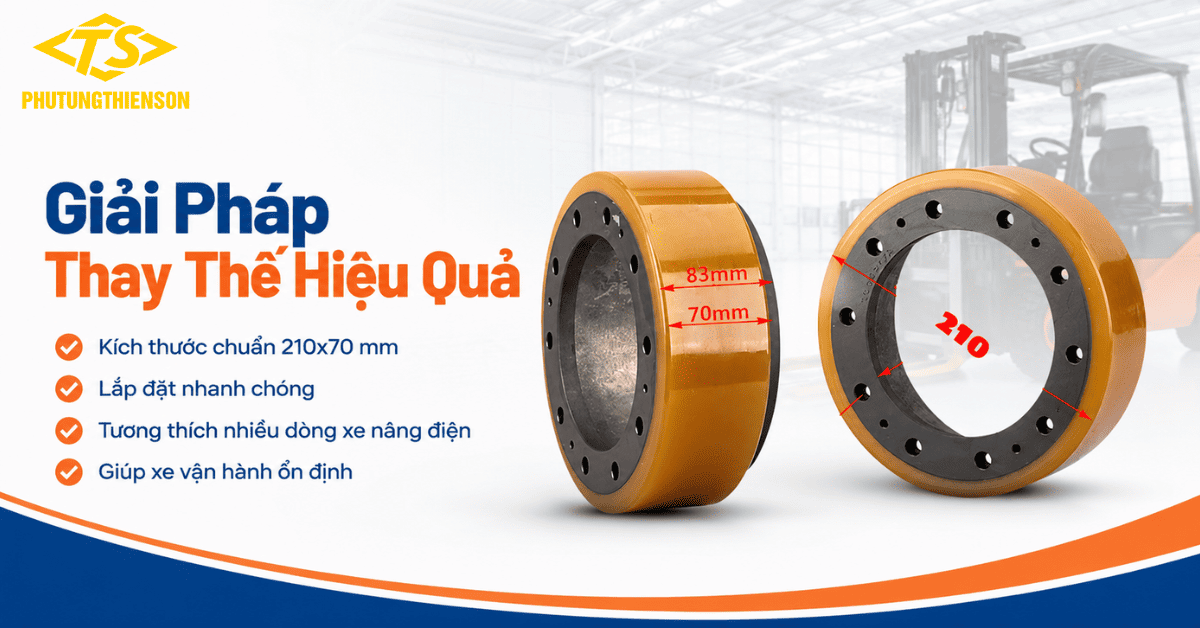 Bánh xe nâng điện 210x70 