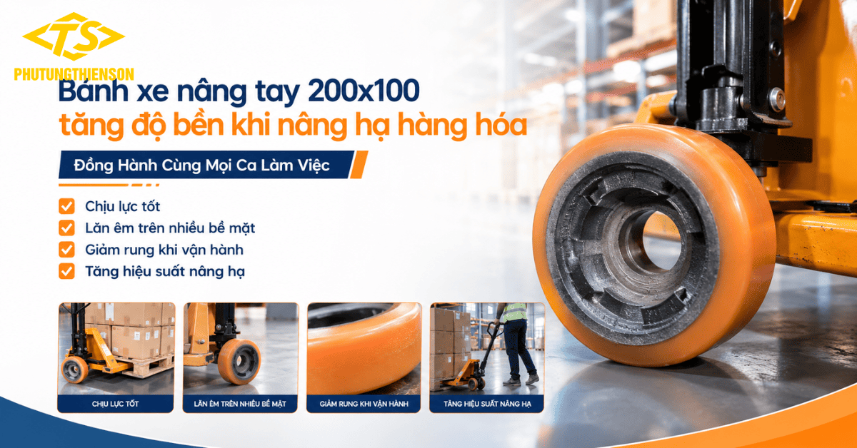 Bánh xe nâng tay 200x100 tăng độ bền khi nâng hạ hàng hóa