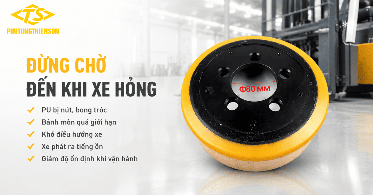 Dấu hiệu thay bánh PU 248x75