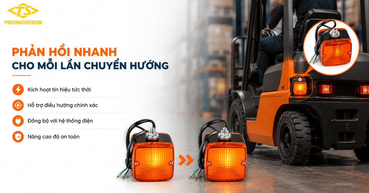 Đèn báo rẽ xe nâng phản hồi nhanh