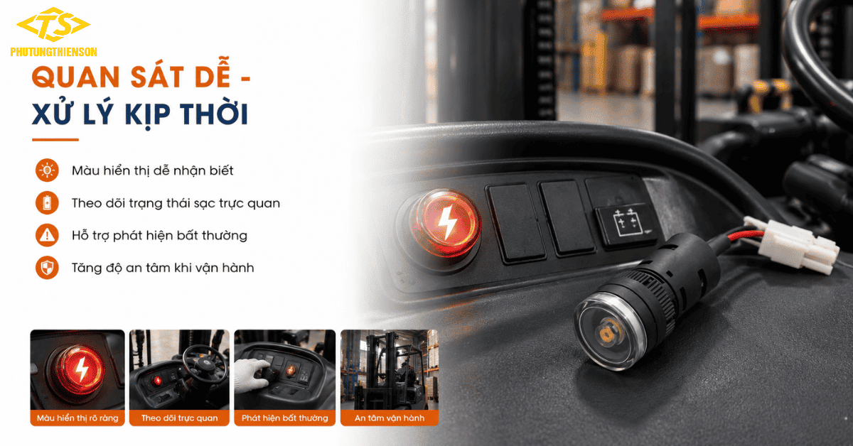 Đèn báo sạc xe nâng hiển thị rõ ràng