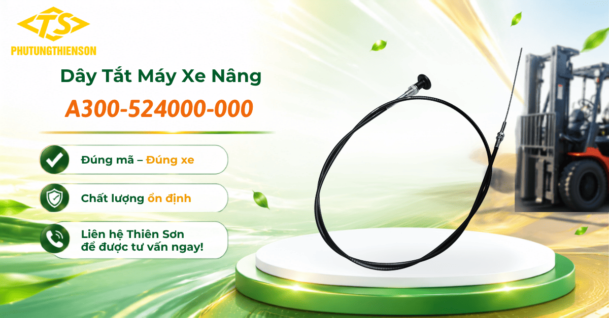 Mua Day Tat May Xe Nang A300 524000 000 Chinh Hang