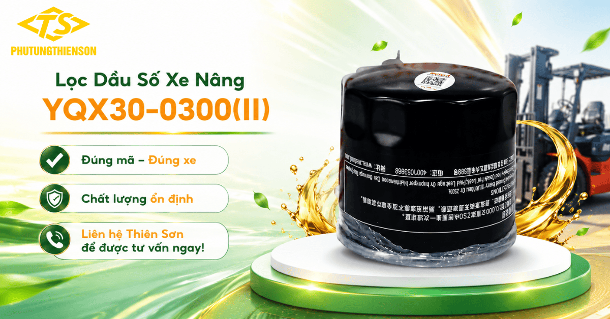 Mua Lọc Dầu Số Xe Nâng YQX30-0300(II) Chính Hãng