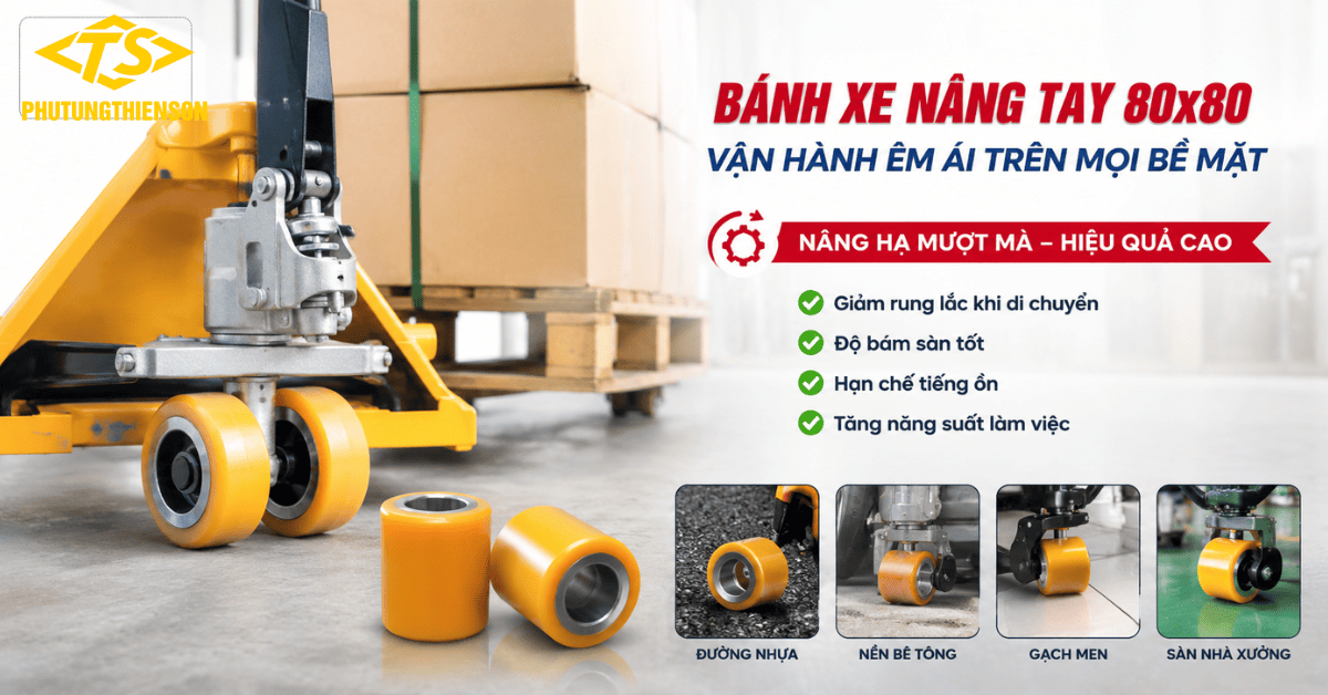 Bánh xe nâng tay 80x80 vận hành êm ái trên mọi bề mặt