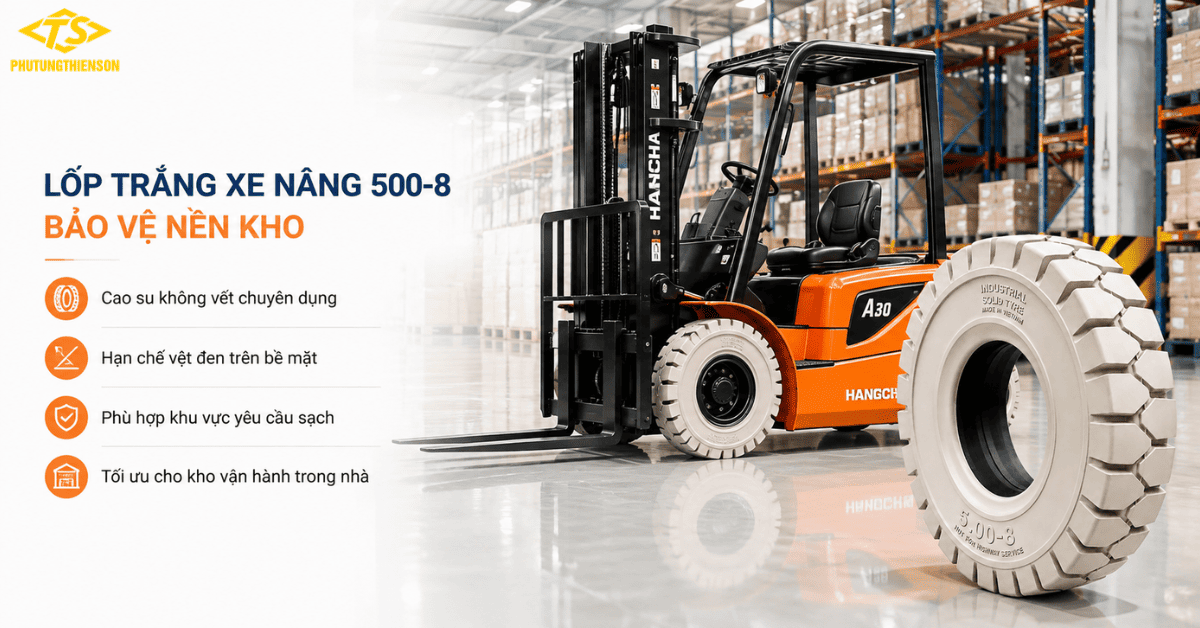 Lốp trắng xe nâng 500-8 bảo vệ nền kho