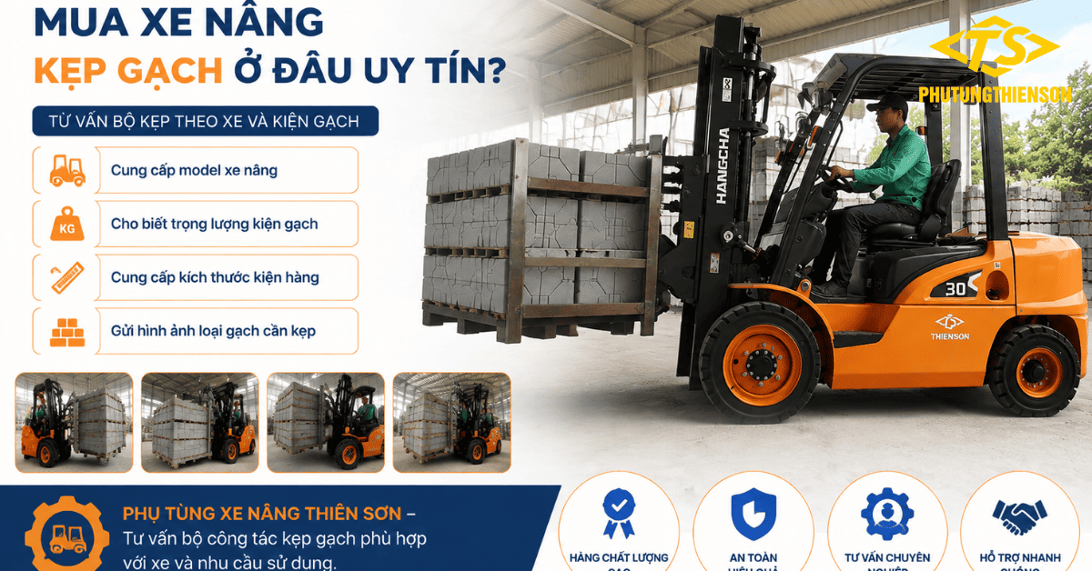 Mua xe nâng kẹp gạch ở đâu uy tín
