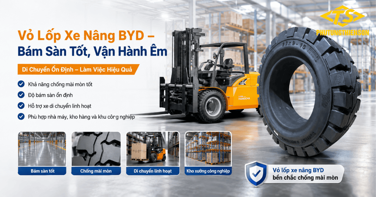Vỏ lốp xe nâng BYD bền chắc chống mài mòn