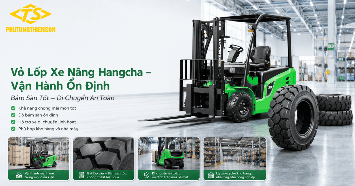 Vỏ lốp xe nâng Hangcha bền chắc chống mài mòn