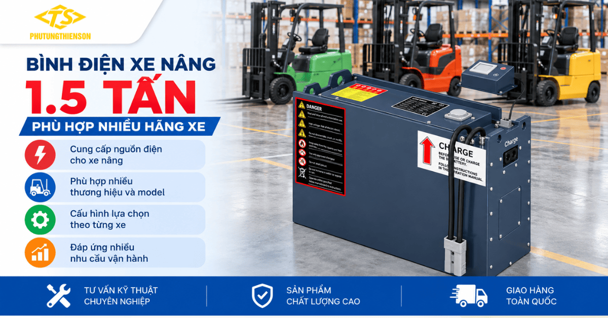 Bình điện xe nâng 1.5 tấn – Giải pháp nguồn điện cho nhiều hãng xe