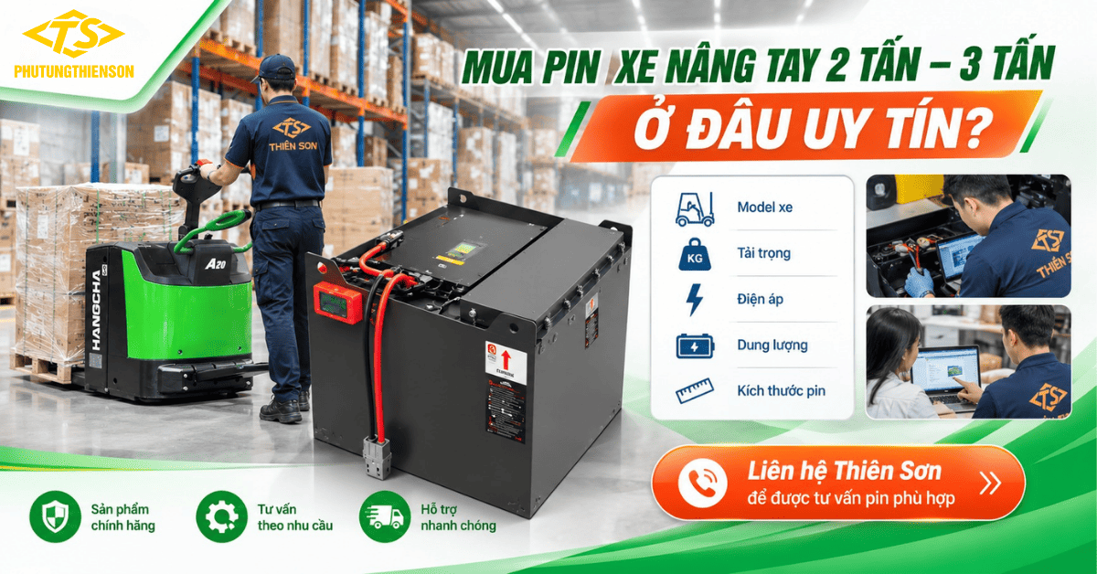 Mua Pin xe nâng tay 2 tấn – 3 tấn ở đâu uy tín